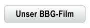 Unser BBG-Film