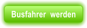 Busfahrer  werden
